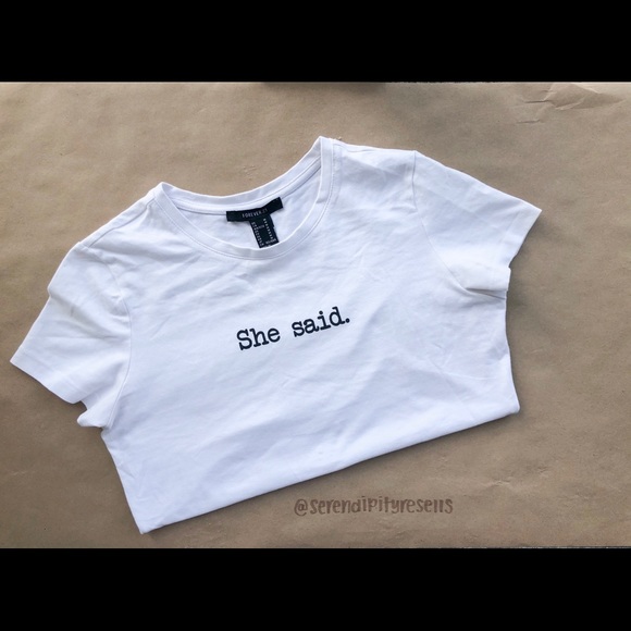“She said” tee - Picture 1 of 3